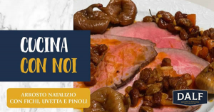 Dalf Carni: Arrosto natalizio con fichi uvetta e pinoli