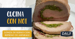 Lonza di suino con ripieno di asparagi