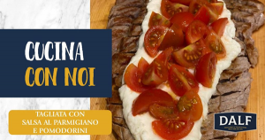 Tagliata con salsa al parmigiano e pomodorini