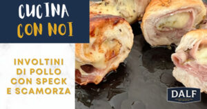 Involtini di pollo con speck e scamorza