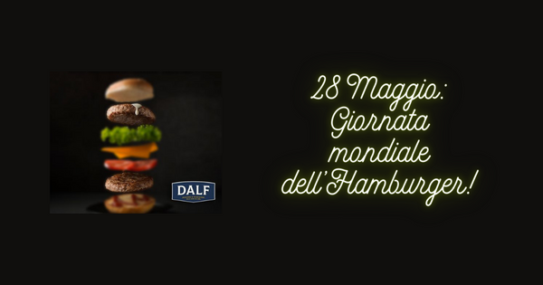 28 Maggio: Giornata mondiale dell’Hamburger!