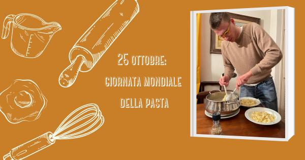 25 ottobre: giornata mondiale della pasta