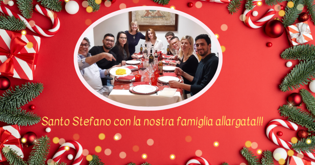 Santo Stefano con la nostra famiglia allargata!!!