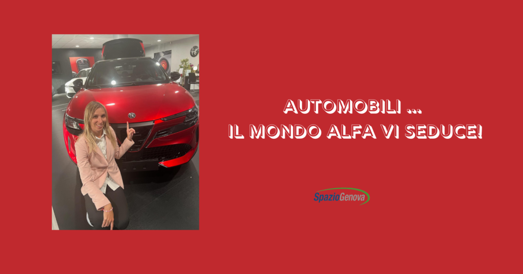 Automobili … il mondo Alfa vi seduce!